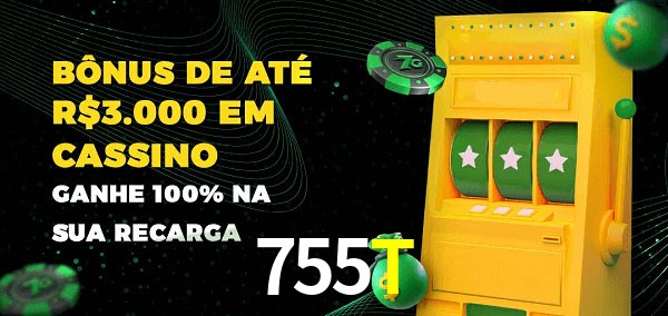 755T melhor bônus de depósito